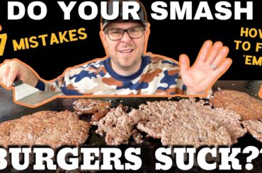The Biggest Smash Burger Mistakes Beginners Make - And how to fix them!