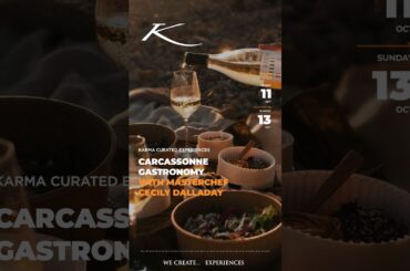 FRENCH CULINARY ADVENTURE : GOURMET TOUR WITH MASTERCHEF CECILY | LANGUEDOC | CARCASSONE