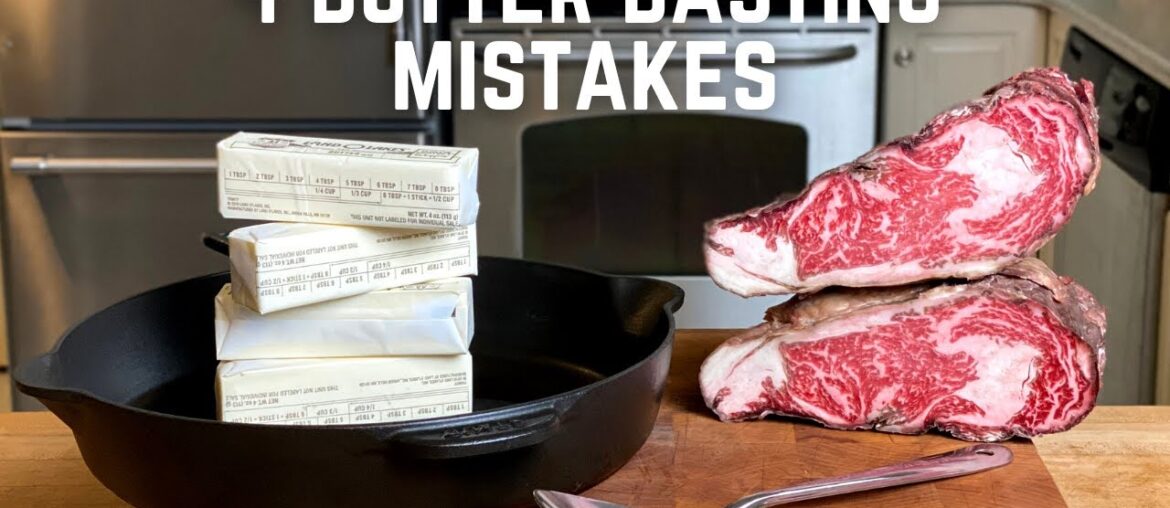 4 Butter Basting Mistakes to Stop Making