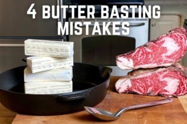 4 Butter Basting Mistakes to Stop Making