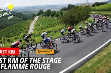 Last Km - Stage 3 - Tour de France 2024
