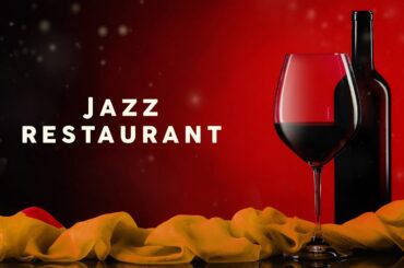 Jazz Restaurant - Cool Music 2020