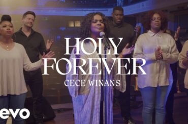 CeCe Winans - Holy Forever (Official Music Video)