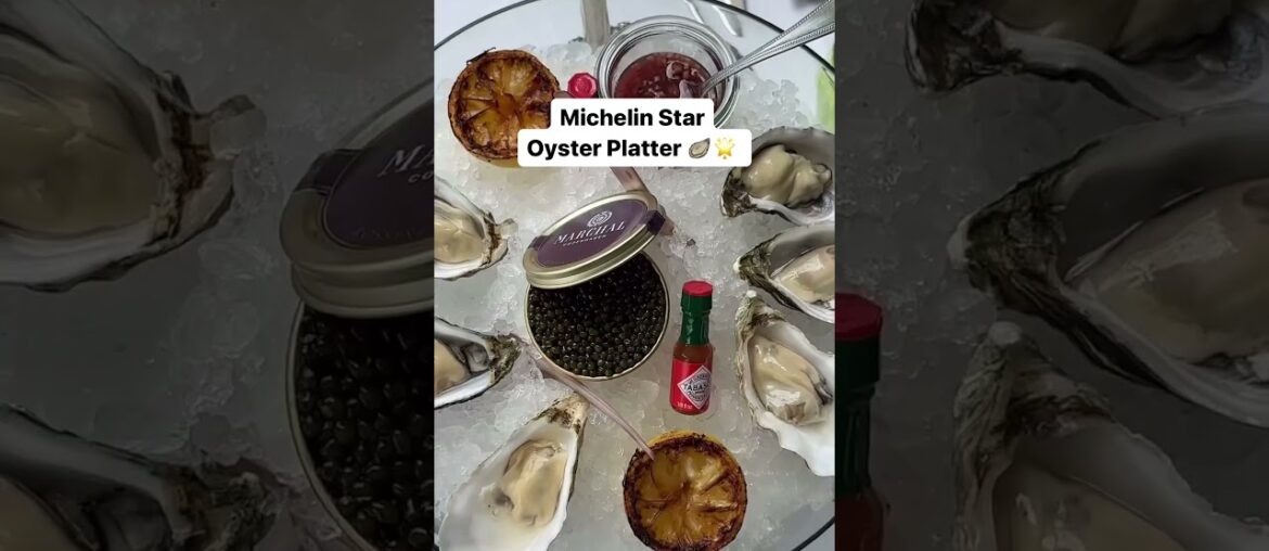 #michelinstar Oyster Platter #michelinstar Oyster Platter