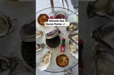 #michelinstar Oyster Platter