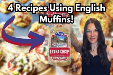 TRANSFORM a package of ENGLISH MUFFINS! Delicious RECIPES using English muffins!