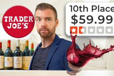 $7 vs. $70 - I Tested $400 of Trader Joe's Wine