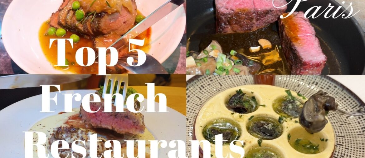 Top 5 French Restaurants in Paris Top 5 French Restaurants in Paris