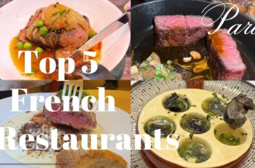 Top 5 French Restaurants in Paris