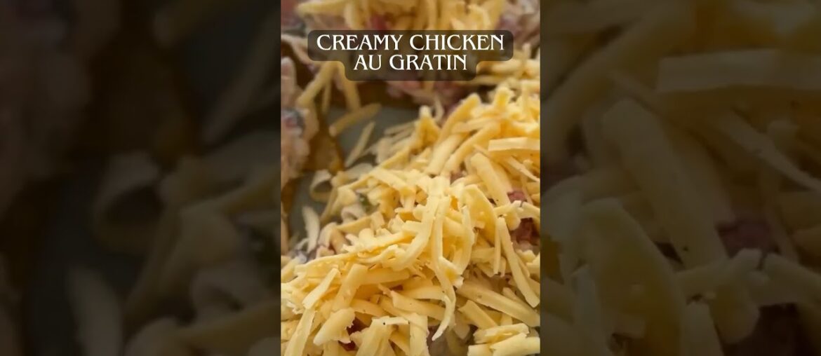 Creamy Chicken Au Gratin: Gourmet Dinner at Home #shorts Creamy Chicken Au Gratin: Gourmet Dinner at Home #shorts