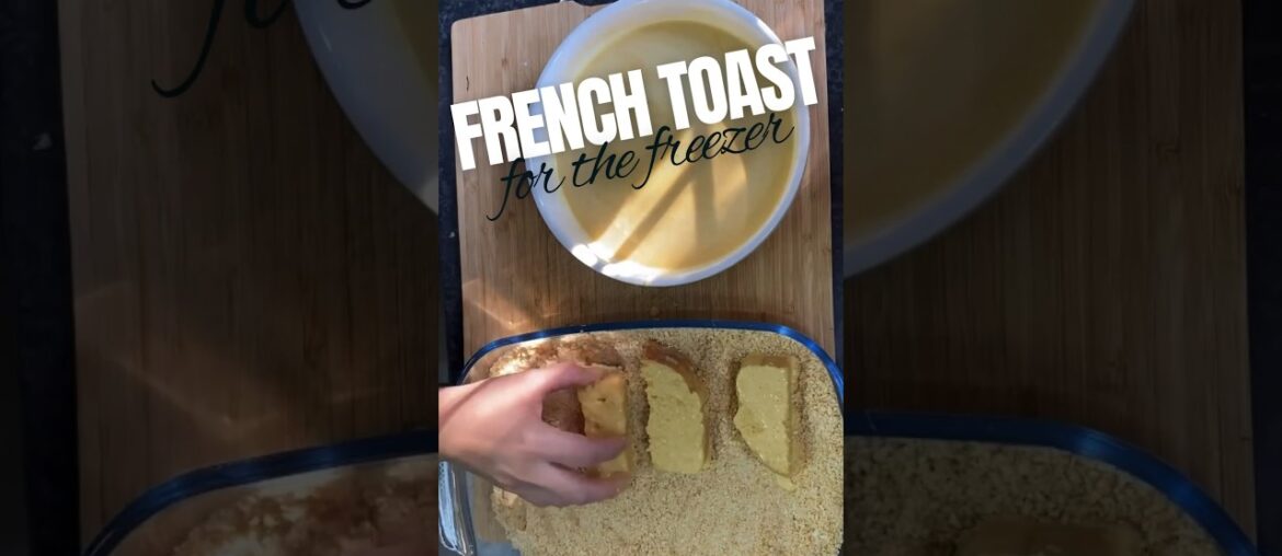 Quick and easy breakfast French toast sticks for the freezer #mealprep