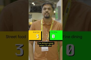 Street food or fine dining?