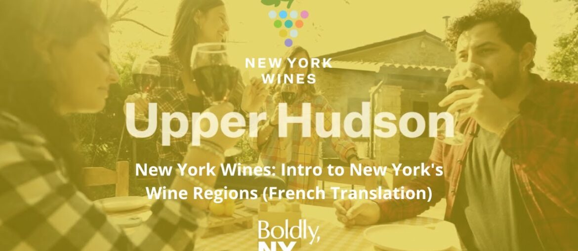 New York Wines: Upper Hudson (French Translation)