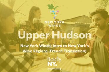 New York Wines: Upper Hudson (French Translation)