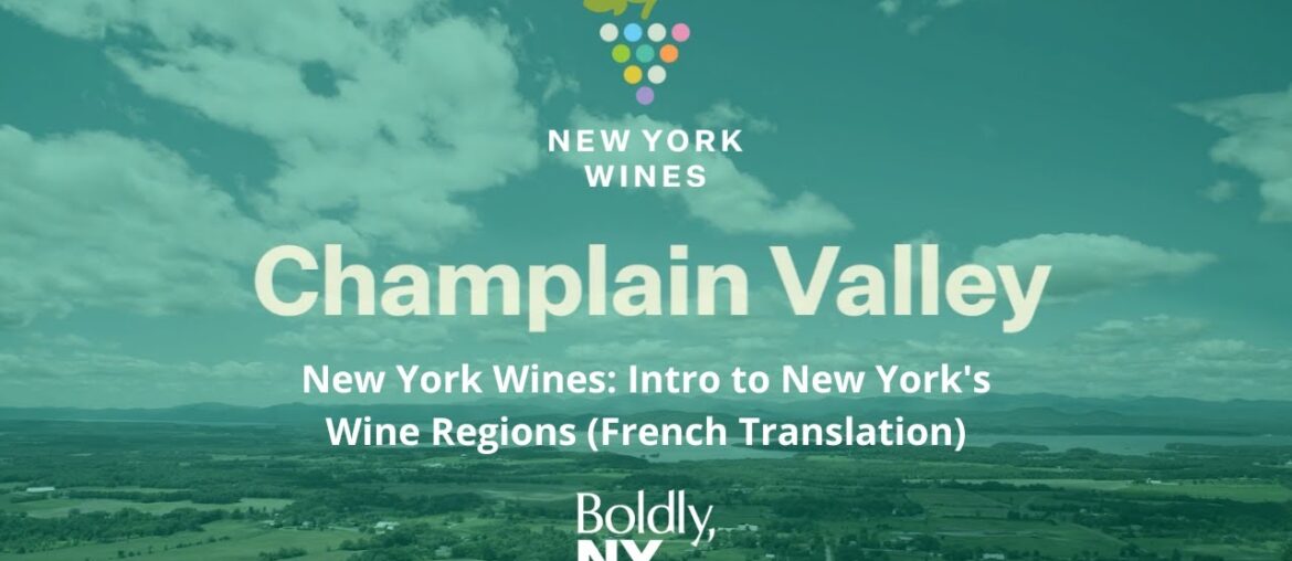 New York Wines: Champlain Valley (French Translation)