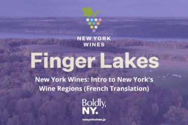 New York Wines: Finger Lakes Region (French Translation)