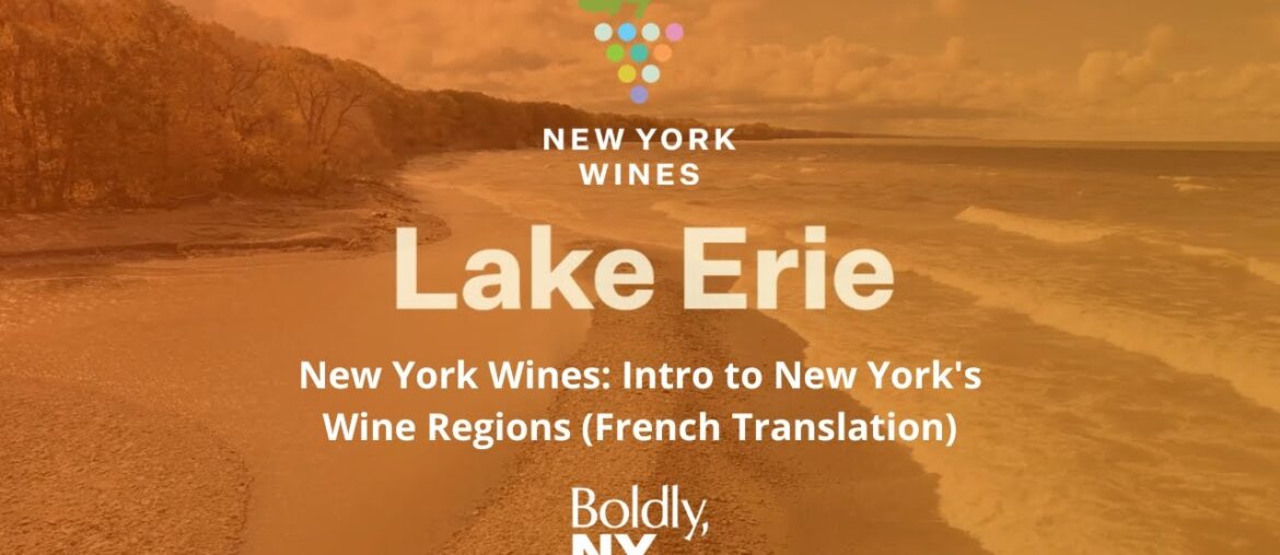 New York Wines: Lake Erie (French Translation)