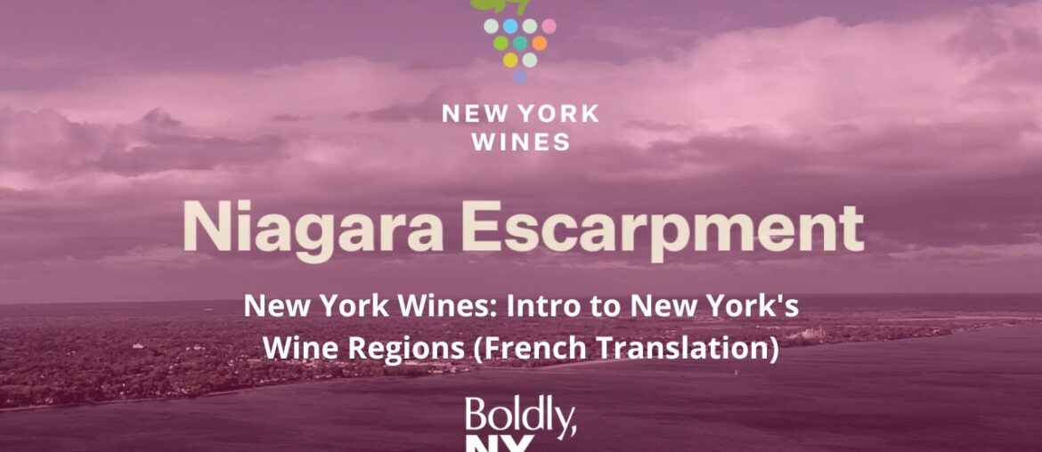 New York Wines: Niagara Escarpment (French Translation)