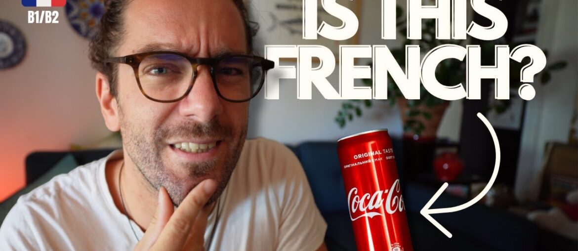 Coca-Cola is a French invention (whaat?!) | learn French with stories B1/B2