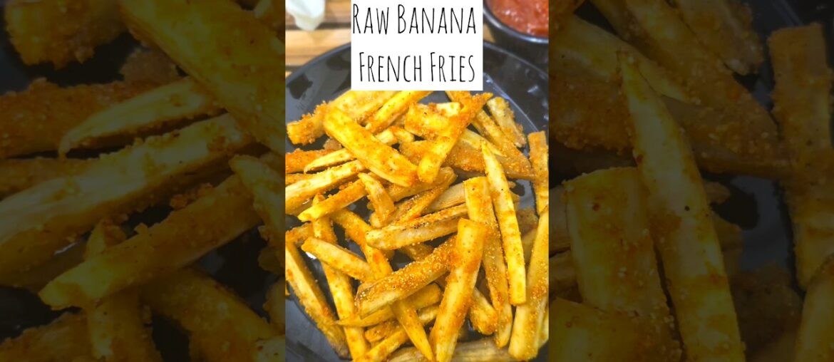 Raw Banana Fries|No Cornflour,No Maida|Crispy French Fries|#shorts #viral #ytshorts @KotusKitchen