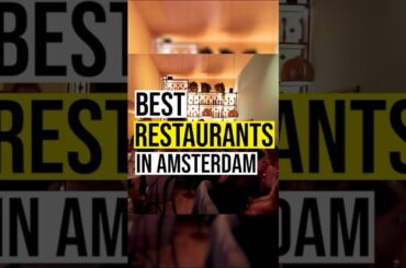 Amsterdam’s Best: Top Restaurants Revealed!