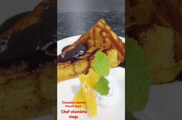 cinnamon custard french toast recipes ke saath#in #shots #video by chef shambhu vlogs