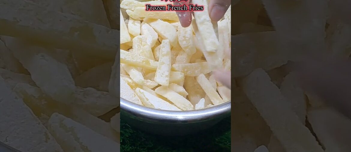 Frozen French Fries without Black | #summervibes
