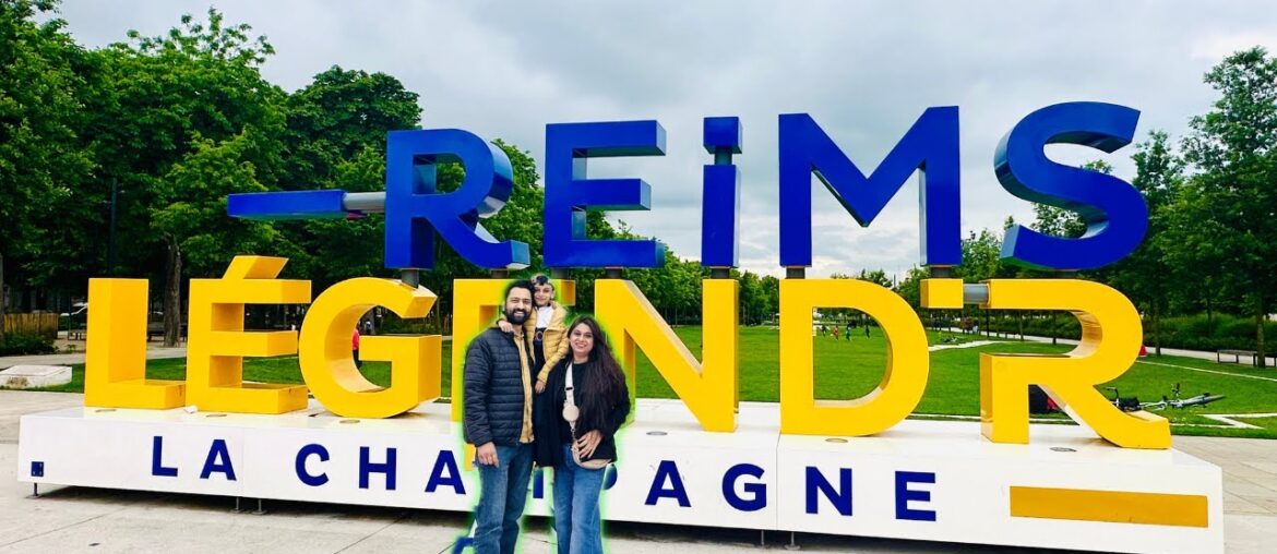 Road Trip from Belgium to France | Explore Reims & Champagne with Pooja & Vikrant