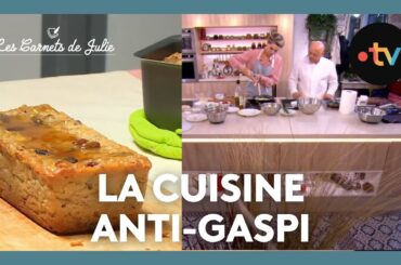 La cuisine anti-gaspi - Les Carnets de Julie
