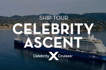 Celebrity Ascent Ship Tour