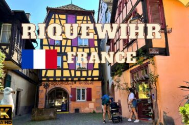Riquewihr France -The most beautiful villages in France -What to see in Alsace?-Tourist Travel 4K