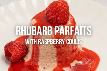 Rhubarb Parfaits with Raspberry Coulis