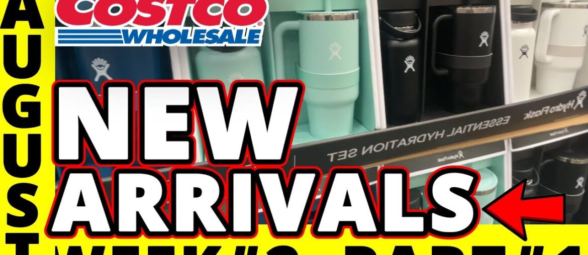 Costco 20 HUGE New Arrival HAUL (Part 1) for August (Week 2)