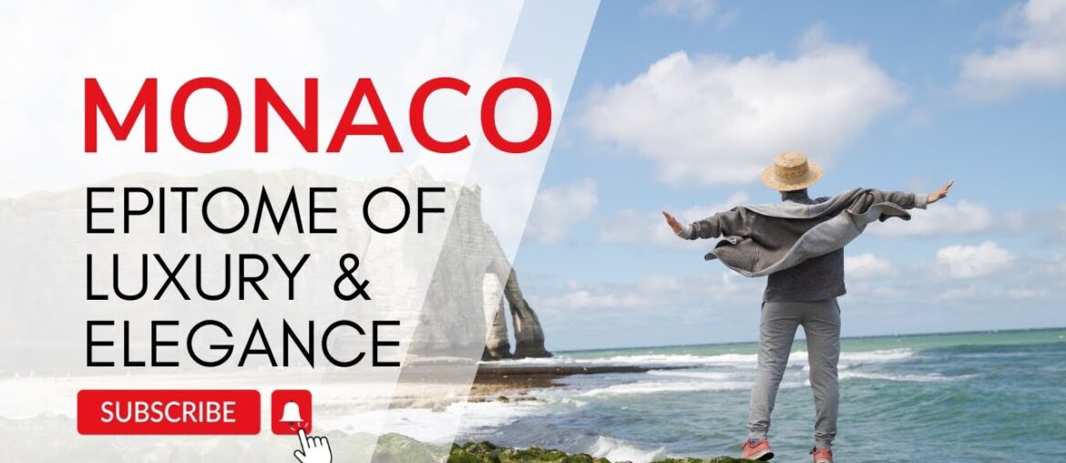 Monaco :The Ultimate Luxury Destination Monaco :The Ultimate Luxury Destination