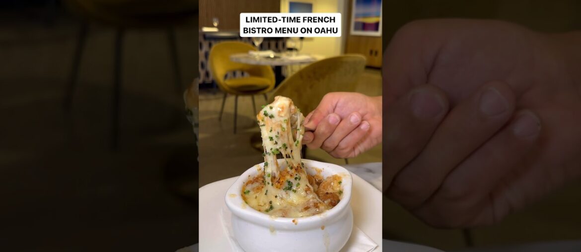LIMITED-TIME FRENCH BISTRO MENU ON OAHU #hawaiifood #oahu #french #frenchfood #foodies