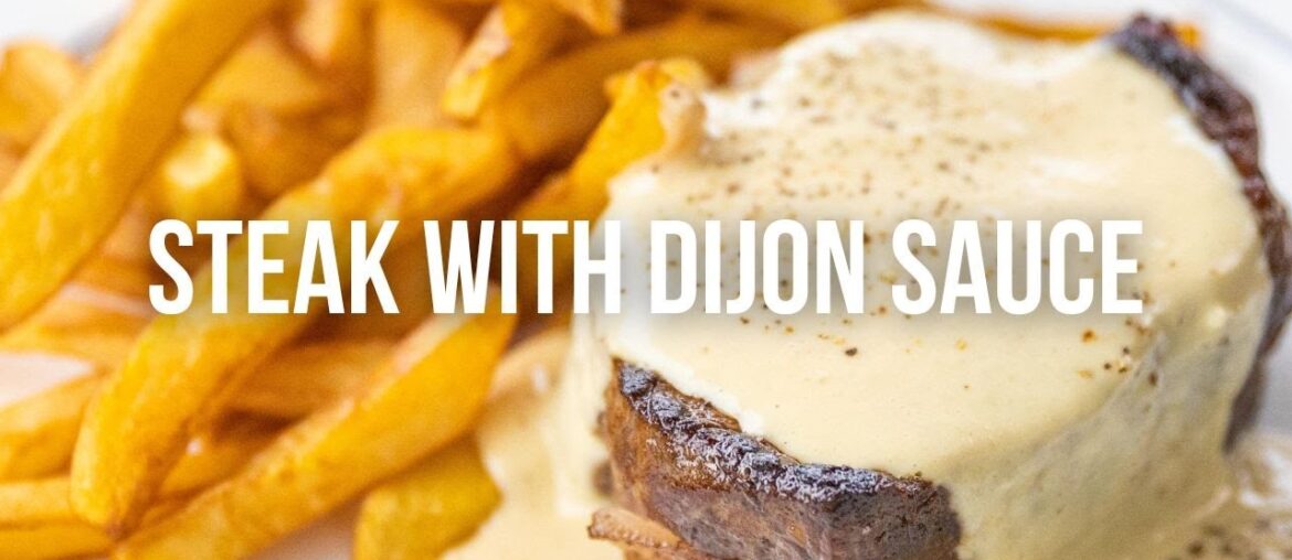 Steak with Dijon Sauce Steak with Dijon Sauce