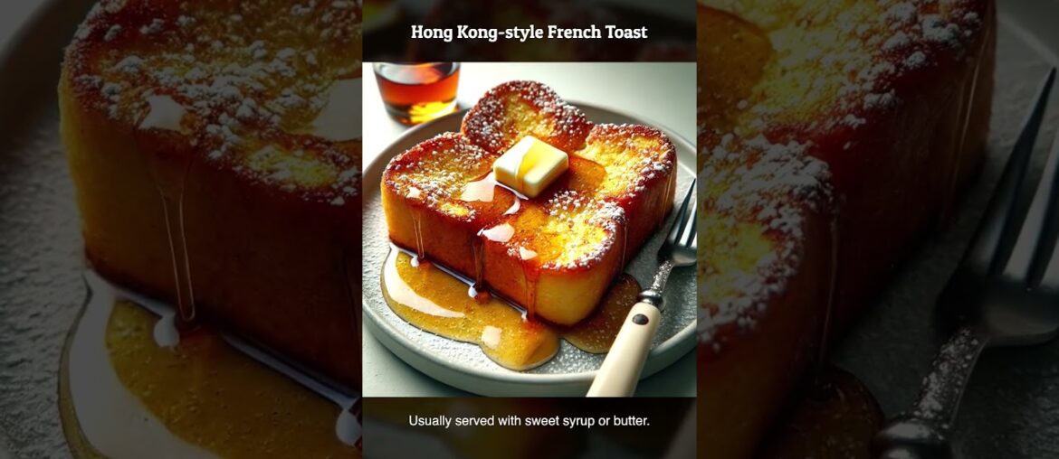 Hong Kong-style French Toast: Crispy, Sweet, and Irresistible!