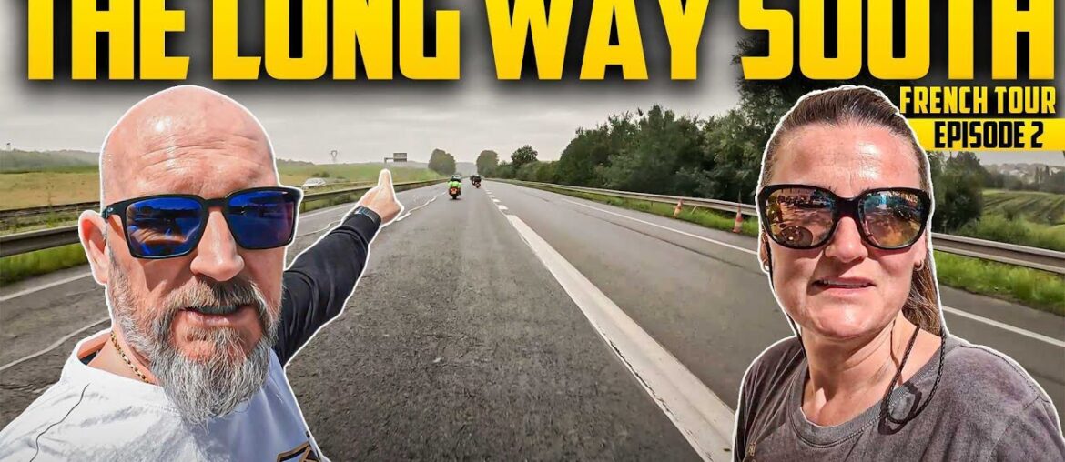 S7 – E2 – French Tour – The long way south S7 - E2 - French Tour - The long way south