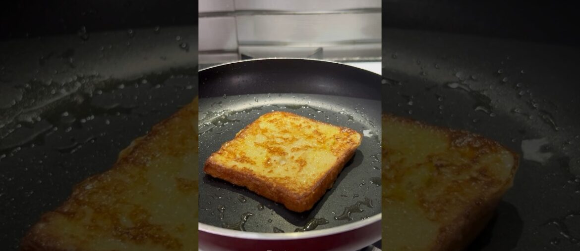 FRENCH TOAST | EGG AND BREAD TOAST RECIPE