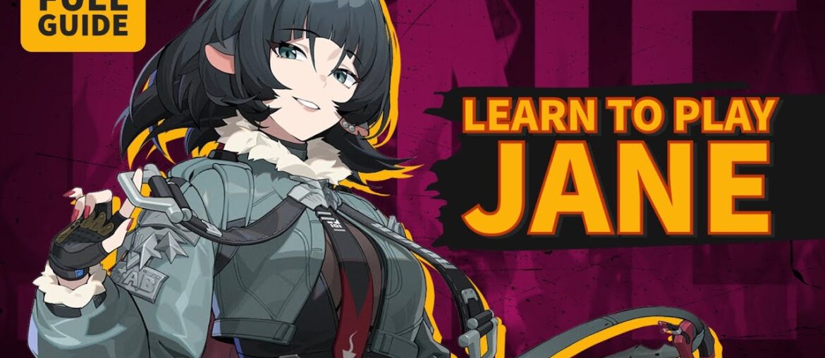 My Jane Guide: How To Build Jane [Zenless Zone Zero]