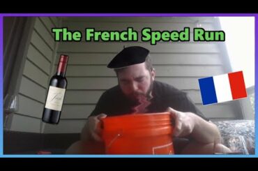 The French Speed Run FAIL (WINE+CHEESE+CIGARETTES)