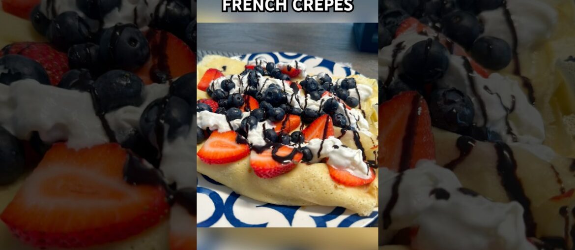 French Crepes | Easy Recipe #frenchcrepes #easyrecipe #crepes