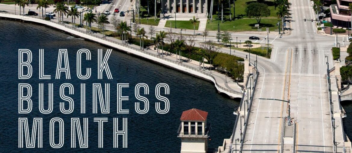 Black Business Month in The Palm Beaches PBTV Watch Party Black Business Month in The Palm Beaches PBTV Watch Party