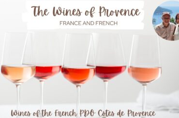 The Wines of Provence: Easy French and Culture with FRANCE AND FRENCH