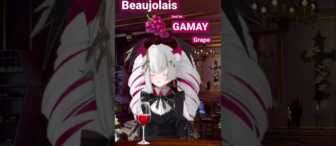 Beaujolais (wine region) and the gamay grape for red wine #shorts #wine #sommelier #vtuber