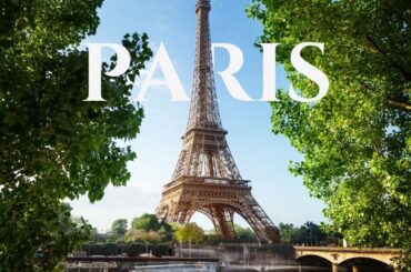 Explore Paris: Top Things to Do, See & Eat | Ultimate Paris Travel Guide