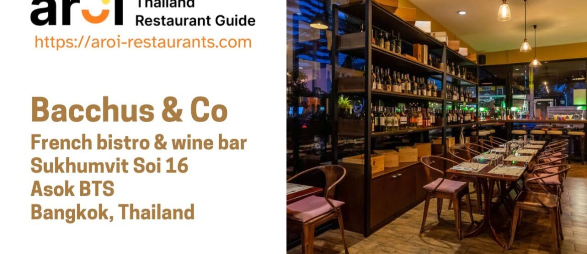 Bacchus & Co, French bistro & wine bar in Bangkok