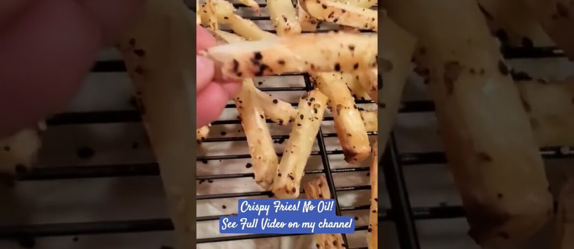 Crispy French Fries! Healthy No OIL #frenchfries #oilfreesnacks