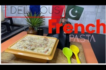 french pasta recepie,white sauce pasta@FoodfusionPk