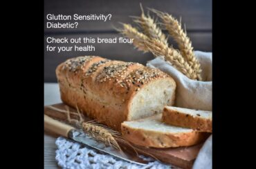 Glutton sensitive? Diabetic? Miss eating bread? - Try Einkorn flour!